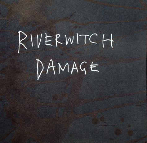 riverwitch - damage